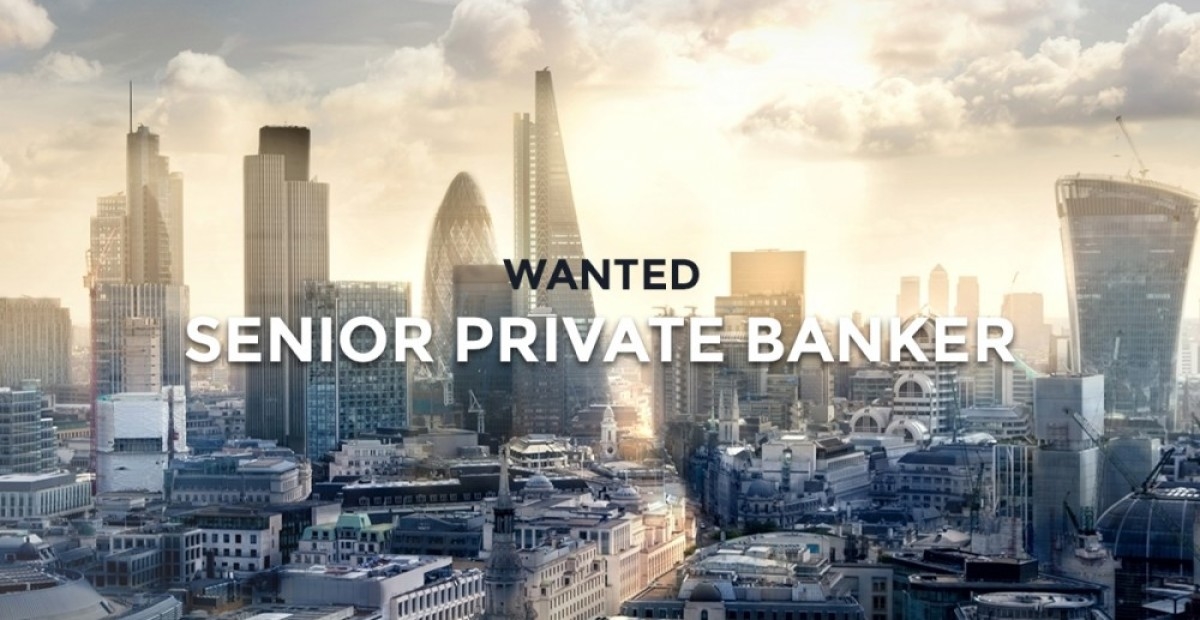 Nous recrutons un <b>Senior Private Banker</b>
